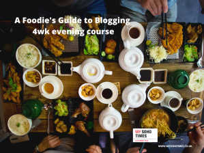 My Soho Times foodie blogging workshop