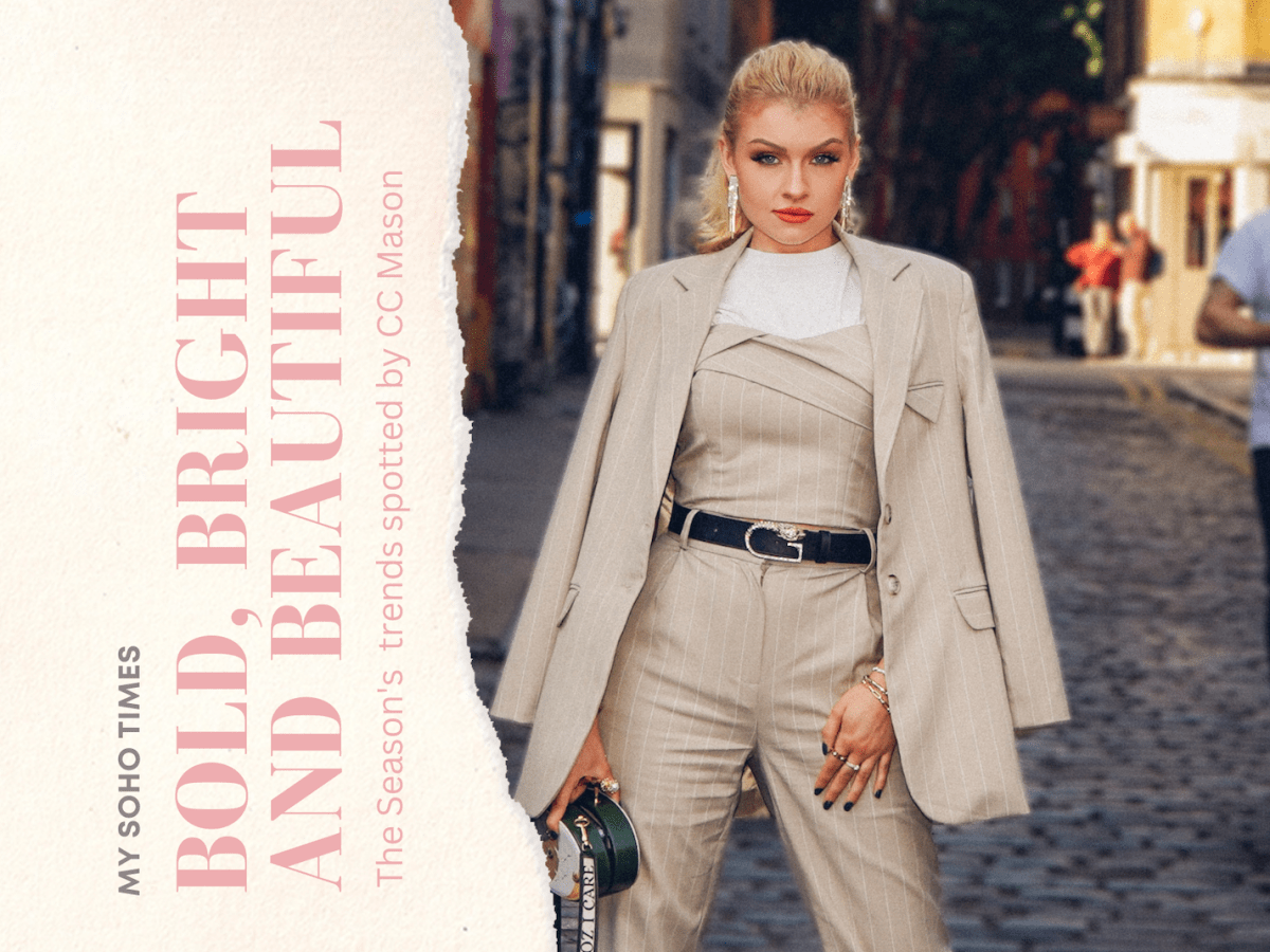 Bold, Bright and Beautiful: CC Mason Reviews The Vibrant Colours of This Season’s Fashion Trends | My Soho&nbsp;Times