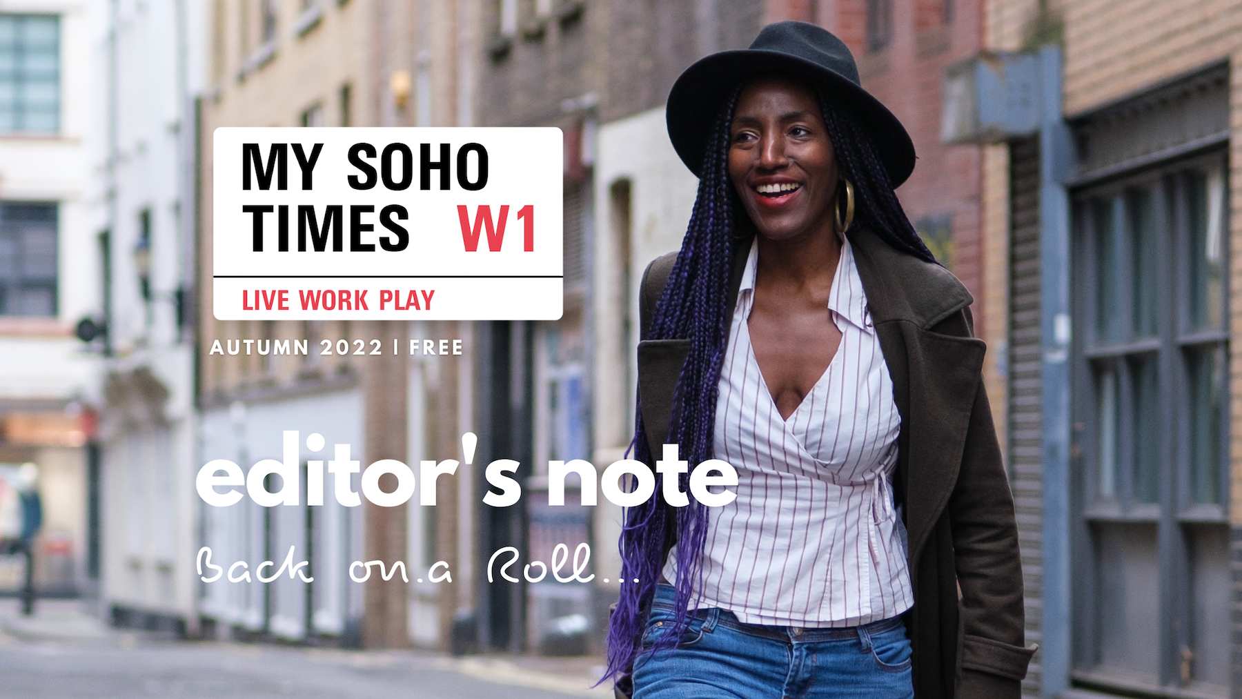 Editor’s Note and Top Picks for Autumn 2022 | My Soho Times – MY SOHO TIMES