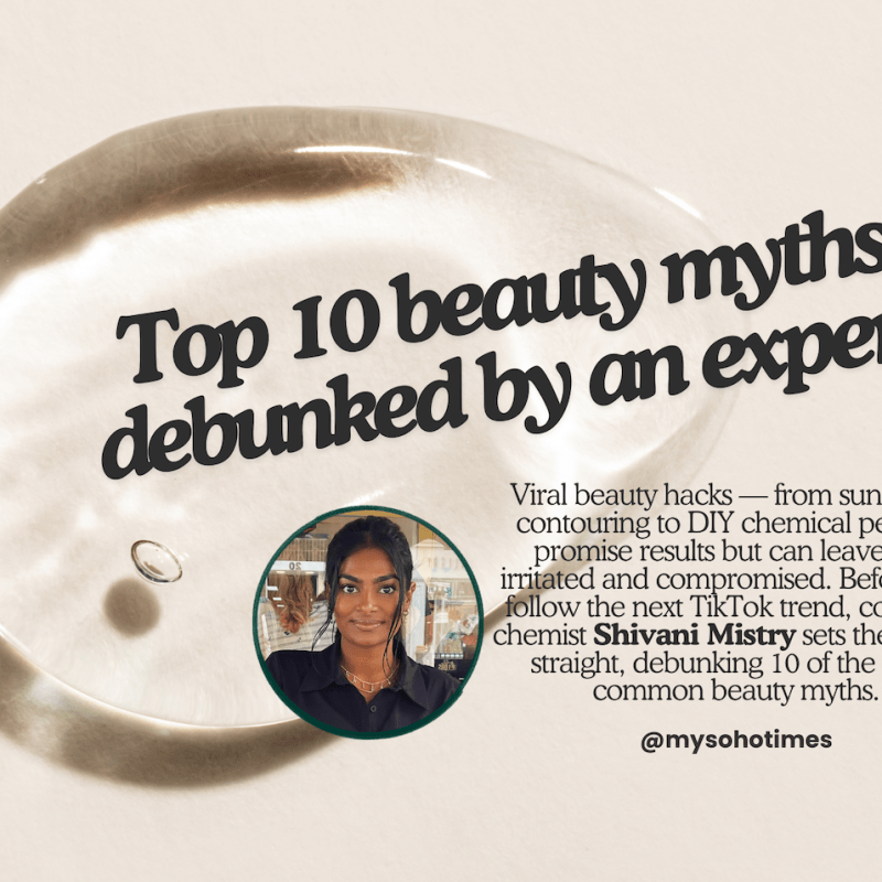 Top 10 Beauty Myths Debunked by an Expert | My Soho&nbsp;Times